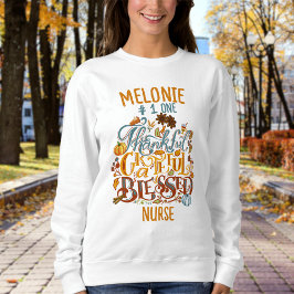 Retro Dankbarkeit gesegnet Typografy Nurse Sweatshirt