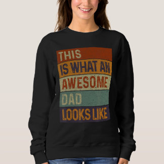 Retro, das ist es, was ein aufgeweckter Vater glüc Sweatshirt
