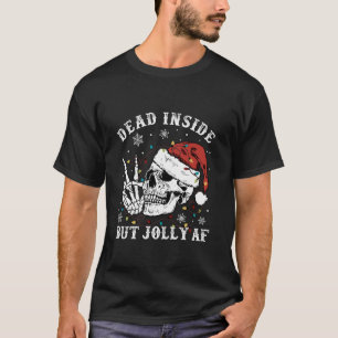 Retro Dead Inside Aber Jolly AF Skelett Weihnachte T-Shirt