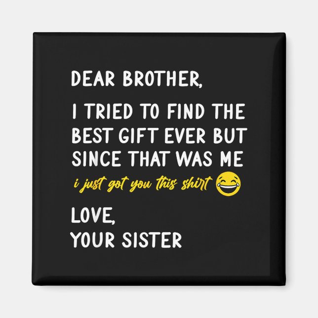 Retro Dear Brother I Tried To Find The  Magnet (Vorne)