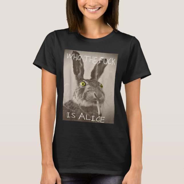 Retro, der F_ck ist Alice Funny Rabbit T-Shirt (Vorderseite)