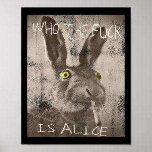 Retro, der Fick ist Alice Funny Rabbit Poster
