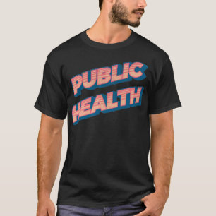 Retro der öffentlichen Gesundheit T-Shirt