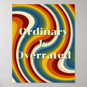 Retro-Design, Gewöhnlich ist überbewertet Poster