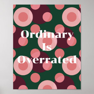 Retro-Design, Gewöhnlich ist überbewertet Poster