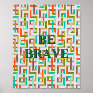 Retro-Design, Sei mutig Poster