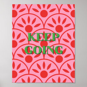 Retro-Design, Weiter-Machen-Plakat Poster