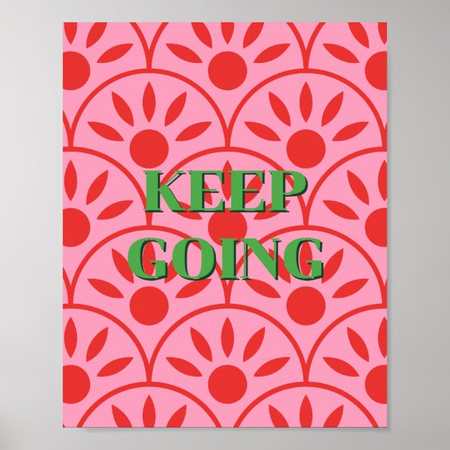 Retro-Design, Weiter-Machen-Plakat  Poster (Vorne)