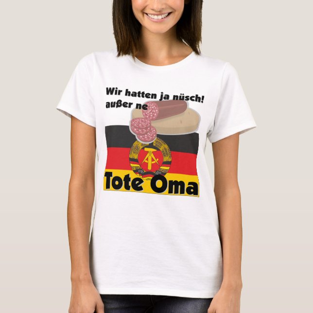 Retro Deutschland DDR Tote Oma Ostalgie T-Shirt (Vorderseite)