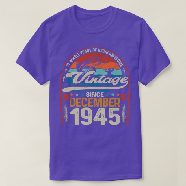 Retro Dezember 1945 77 Jahre alter Fischfang Lover T-Shirt (Design vorne)