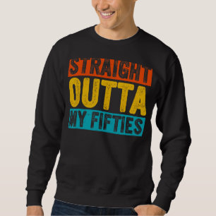 Retro direkt über meine 50 Jahre 60 Jahre alt 60. Sweatshirt