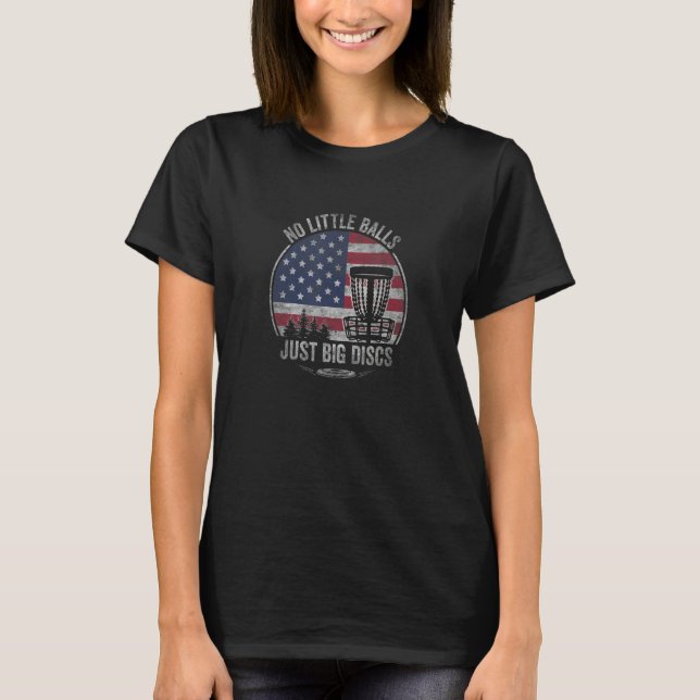 Retro Disc Golf Us Flag Funny No Little Balls Just T-Shirt (Vorderseite)