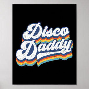 Retro Disco Daddy 60er 70er Party Kostüm Vater Vat Poster