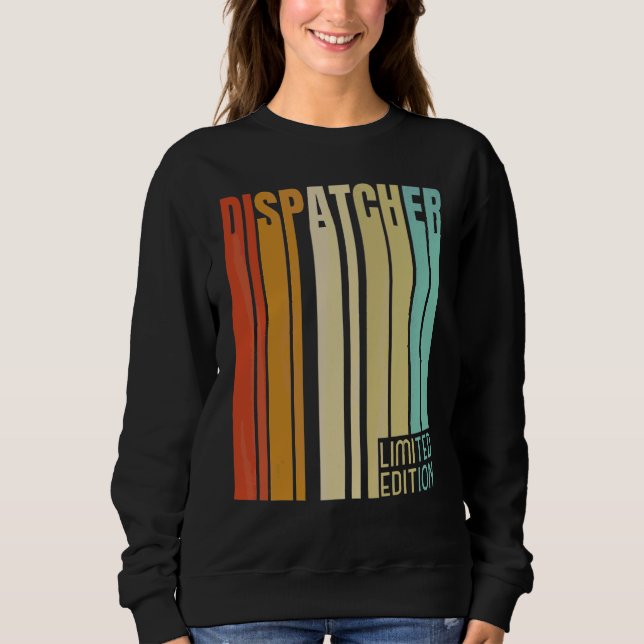 Retro Dispatcher   Berufsbezeichnung Beruf Sweatshirt (Vorderseite)