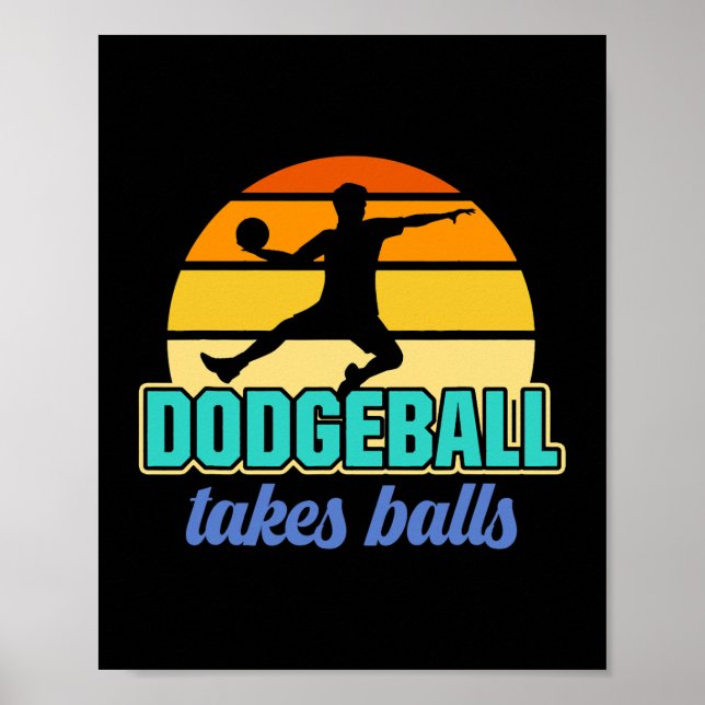 Retro Dodgeball nimmt Balls Dodgeball Player Poster (Vorne)