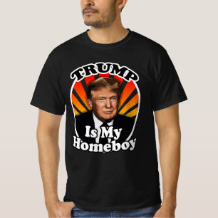 Retro Donald Trump is my Homeboy T-Shirt