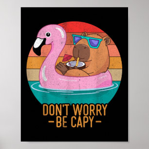 Retro Dont Worry be Capy Kinder Jugend Frauen Männ Poster