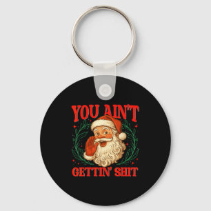 Retro, du wirst nicht lustig Weihnachtsmann Weihna Schlüsselanhänger