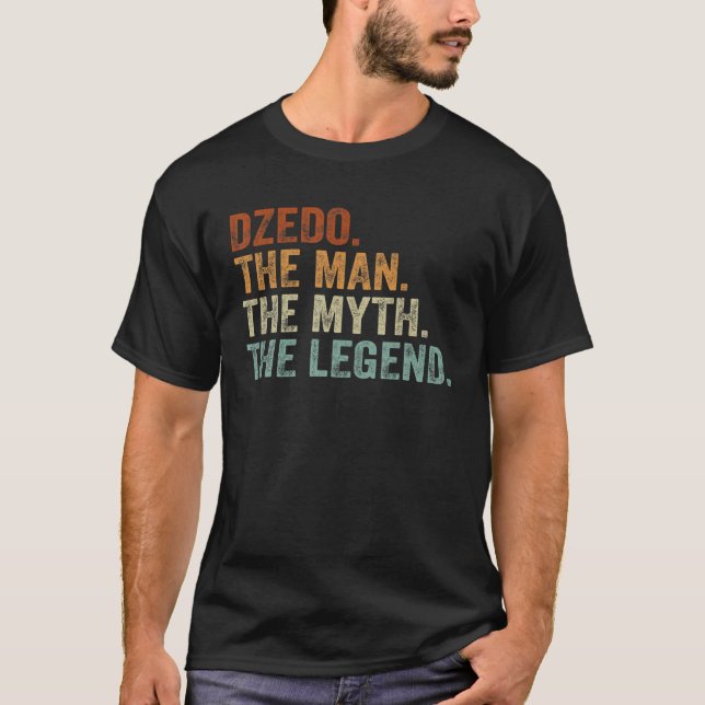Retro Dzedo The Man Myth Legend Daddy Grandpa Fath T-Shirt (Vorderseite)