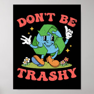 Retro Earth Day Sei keine schmutzige ästhetische K Poster