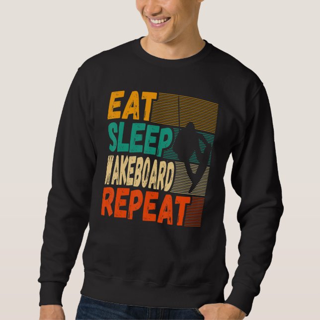 Retro Eat Sleep Wakeboard Repeat Wakeboarder Sweatshirt (Vorderseite)