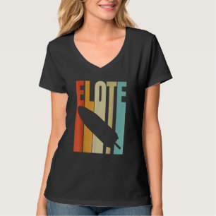 Retro Elote Street Food Mexican Corn T-Shirt