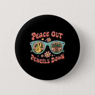 Retro End School Year Lehrer Sommer letzten Tag T Button