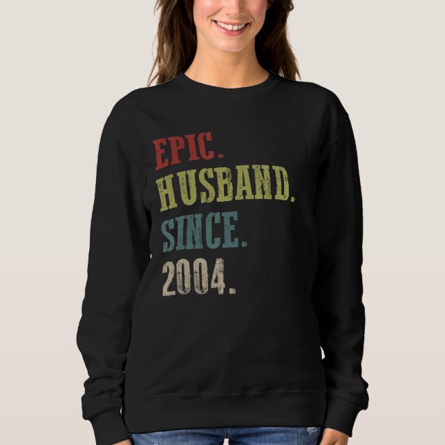 Retro Epic Husband Seit 2004 18th Wedding Aniver Sweatshirt (Vorderseite)