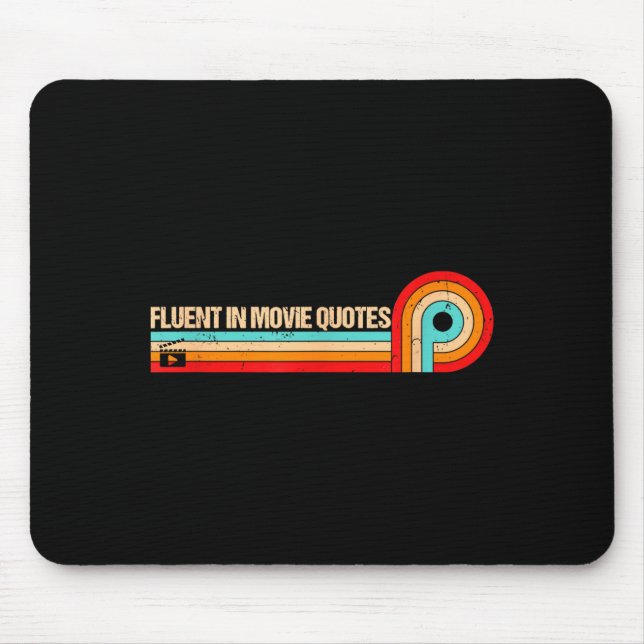 Retro Es Funny Saying Fluent In Movie Quotes  Mousepad (Vorne)