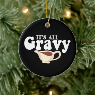 Retro Es ist alles Soße Baby Vintage Herbst Thanks Keramik Ornament