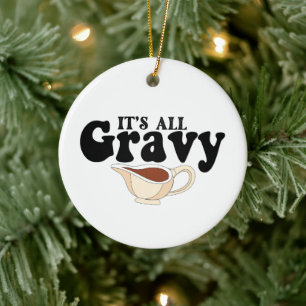 Retro Es ist alles Soße Baby Vintage Herbst Thanks Keramik Ornament