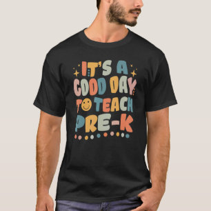 Retro Es ist ein guter Tag, Pre-K zurück zu Schoo T-Shirt