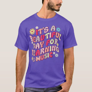 Retro Es ist ein wunderschöner Tag für das Erlerne T-Shirt