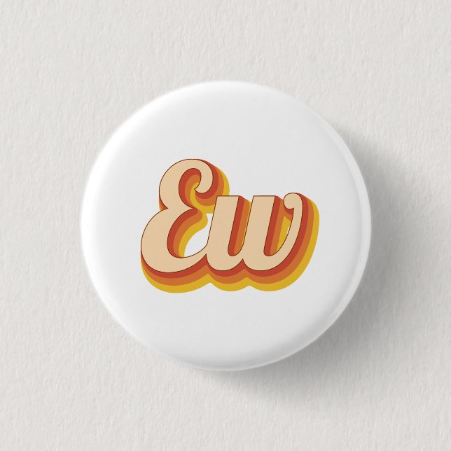 Retro Ew Button (Vorderseite)