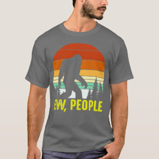 Retro Ew People Bigfoot Sasquatch Yeti T-Shirt