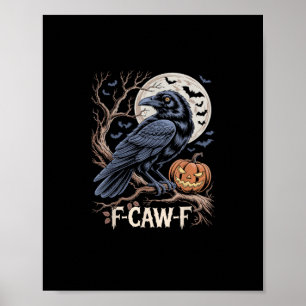 Retro F-Caw-F Vogel Krähe Lustige Krähe Vogel Kräc Poster