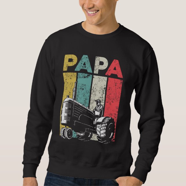 Retro Farm Papa Traktoren Bauer Vater Sweatshirt (Vorderseite)