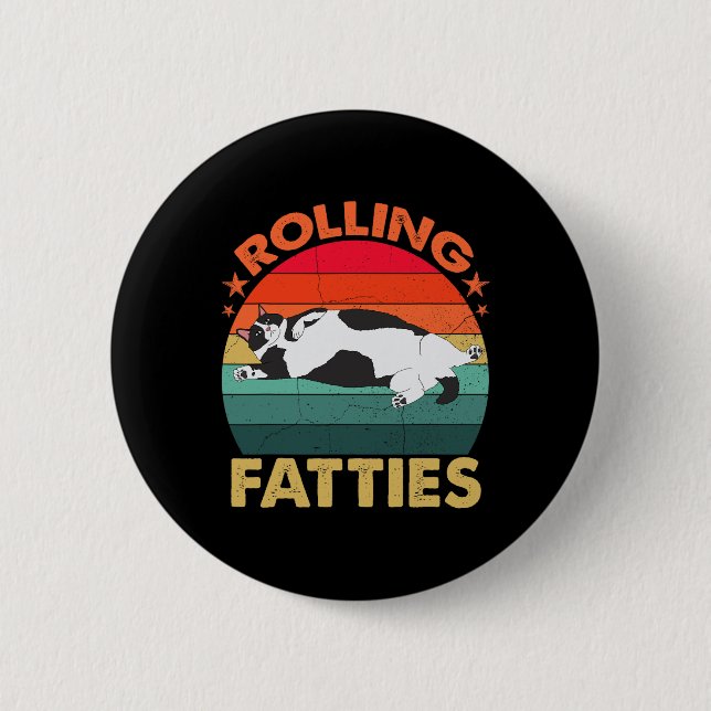 Retro Fat Kitten T-Shirt Funny Cat Rolling Fatties Button (Vorderseite)