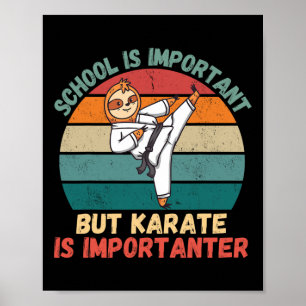 Retro Faultier Schule Ist Wichtig Karate Ist Wicht Poster