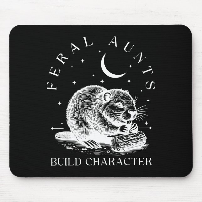 Retro Feral Aunts Build Character Funny New Aunt C Mousepad (Vorne)