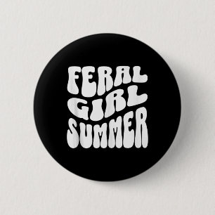Retro Feral Girl Sommer Mama Teezeremonie auf dem Button