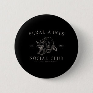 Retro Feral Tante Sozialklub Kindergarten Button