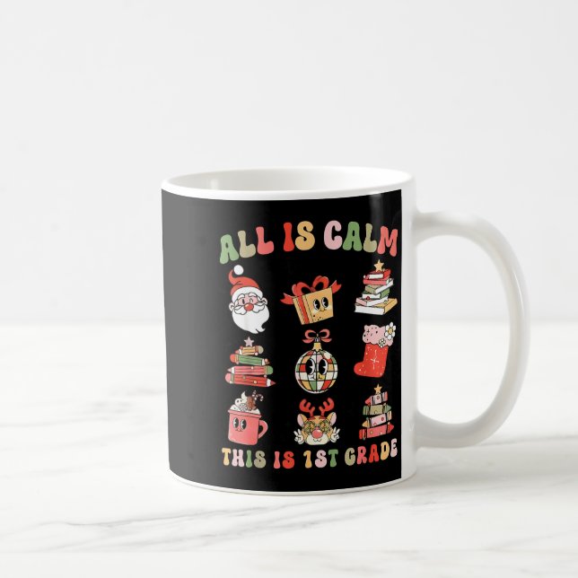 Retro First Grade Teacher Christmas All Is Calm Di Kaffeetasse (Rechts)
