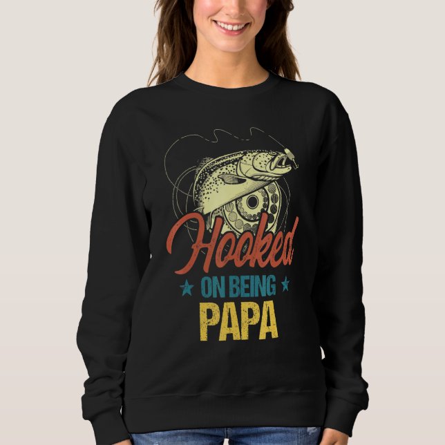 Retro Fishing Hooked On Being Papa For Men Sweatshirt (Vorderseite)