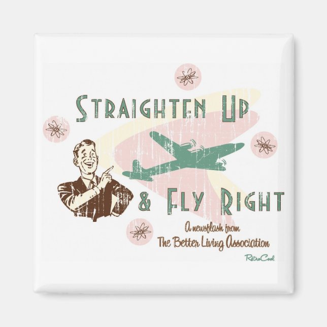 Retro 'Flieg richtig' Magnet (Vorne)