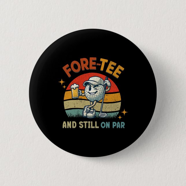 Retro Fore Tee Golf Birthday Party 40th Birthday G Button (Vorderseite)
