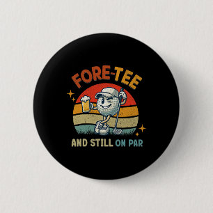 Retro Fore Tee Golf Geburtstagsfeier 40. Geburtsta Button