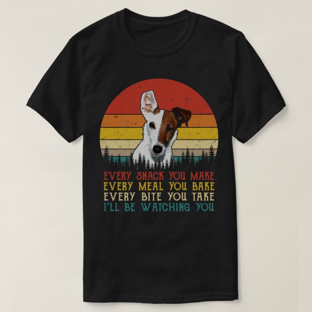 Retro Fox Terrier glatt jeden Snack, den Sie mache T-Shirt (Design vorne)