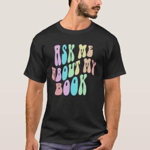 Retro FRAGTE MICH über MEIN BUCH Veröffentlichtes T-Shirt