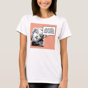 Retro Frau am Telefon, Drama T-Shirt